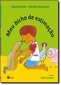 Meu Bicho de Estimacao - Serie Arca de noe