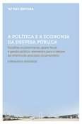 Politica e a Economia da Despesa Publica,a: Escolhas Orcamentarias, Ajuste