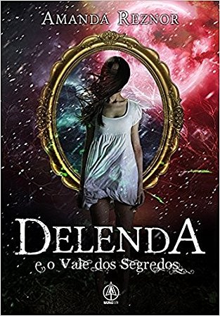 Delenda e o Vale dos Segredos