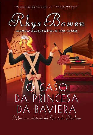 Caso da Princesa da Baviera, O: Livro 2