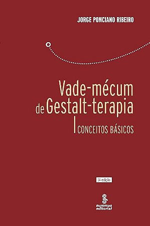 Vade-mecum de Gestalt-terapia - Conceitos Basicos