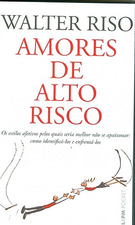 Amores de Alto Risco