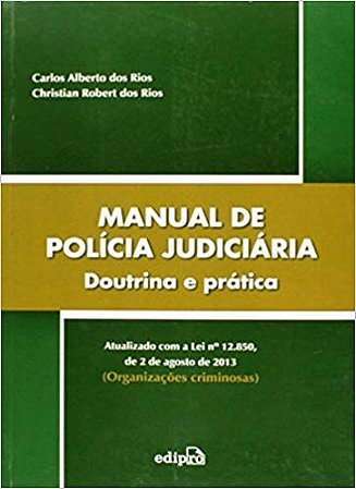 Manual de Policia Judiciaria - Doutrina e Pratica