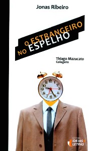 Estrangeiro no Espelho, O
