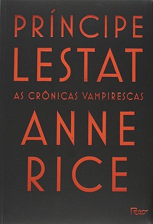 Principe Lestat - as Cronicas Vampirescas