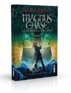 Martelo de Thor, o - Vol.2 - Serie: Magnus Chase e os Deuses de Asgard