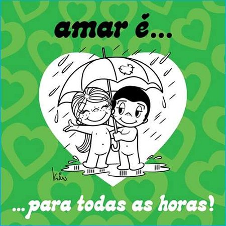 Amar E... para Todas as Horas!
