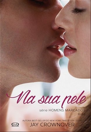 Na Sua Pele - Serie: Homens Marcados