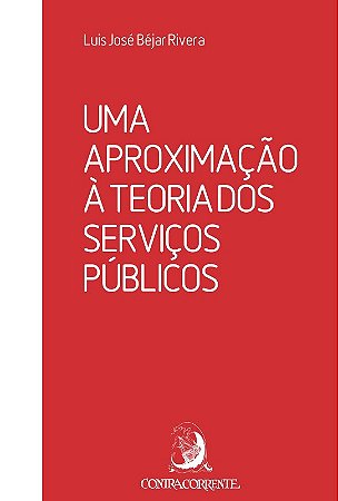 Aproximacao a Teoria dos Servicos Publicos, Uma