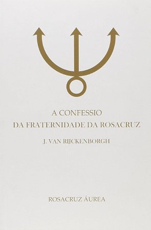 Confessio da Fraternidade da Rosacruz, A