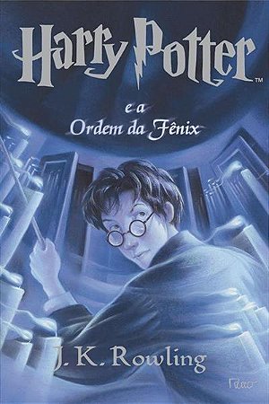 Harry Potter e a Ordem da Fenix - Vol 5