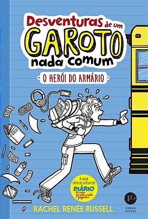 Desventuras de Um Garoto Nada Comum: o Heroi do Armario