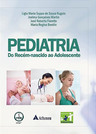 Pediatria   do Recem - Nascido ao Adolescente