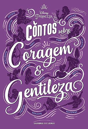 Contos sobre Coragem e Gentileza