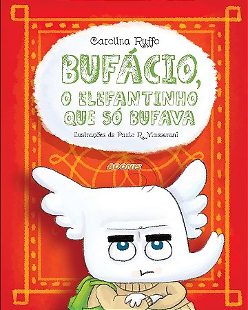 Bufacio, o Elefantinho Que so Bufava