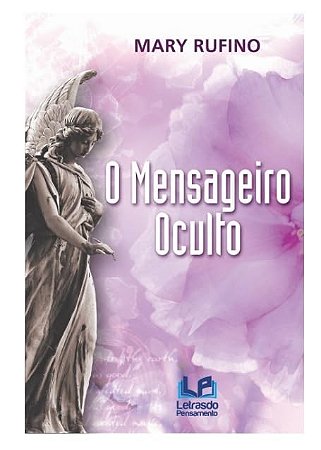 Mensageiro Oculto, O