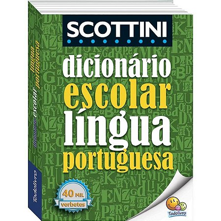 Scottini Dicionario Escolar da Lingua Portuguesa