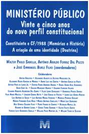 Ministerio Publico - 25 Anos do Novo Perfil Constitucional