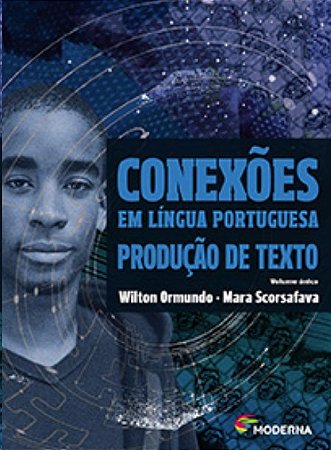 Conexoes em Lingua Portuguesa Producao de Texto - Volume Unico