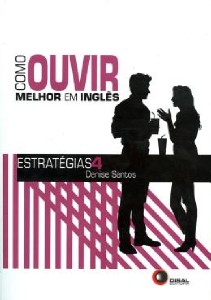 Como Ouvir Melhor em Ingles - Estrategias 4