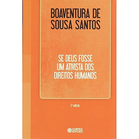 Se Deus Fosse Um Ativista dos Direitos Humanos