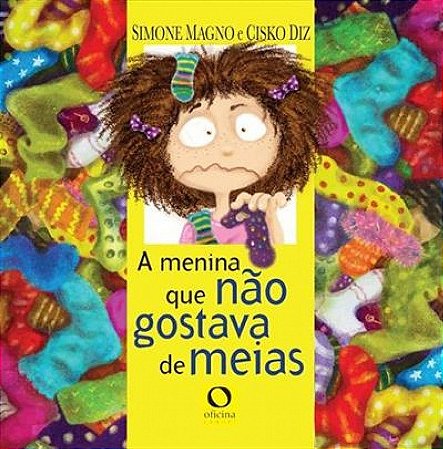 Menina Que Nao Gostava de Meias, A