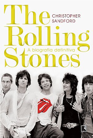 Rolling Stones, The  - a Biografia Definitiva
