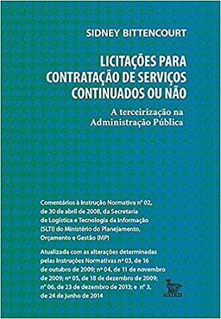 Licitacoes para Contratacao de Servicos Continuados Ou nao