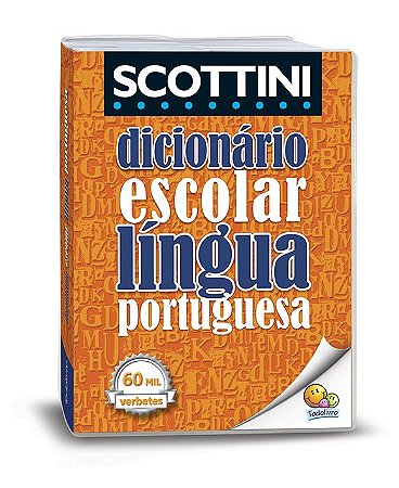 Scottini - Dicionario Lingua Portuguesa - 60 Mil Verbetes
