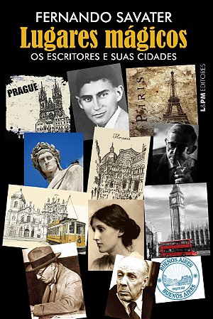 Lugares Magicos - Convencional: os Escritores e Suas Cidades