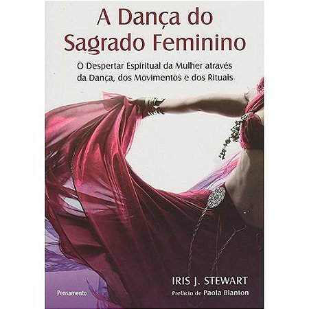 Danca do Sagrado Feminino, A