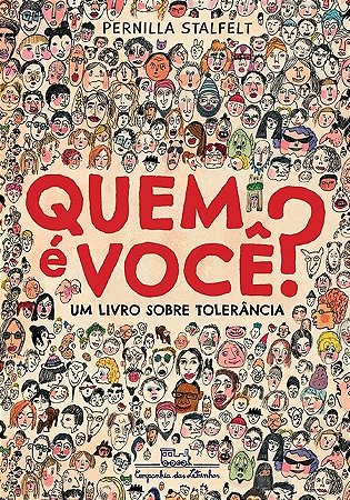 Quem e Voce  - Um Livro sobre Tolerancia