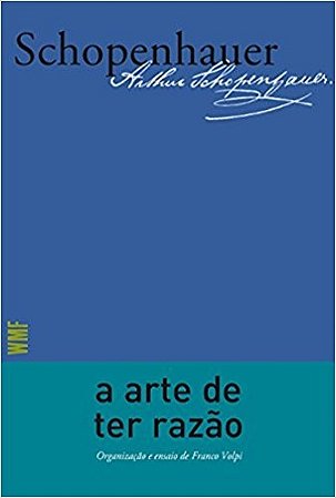 Arte de Ter Razao, A