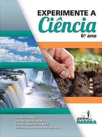 Experimente a Ciencia - 6 ano