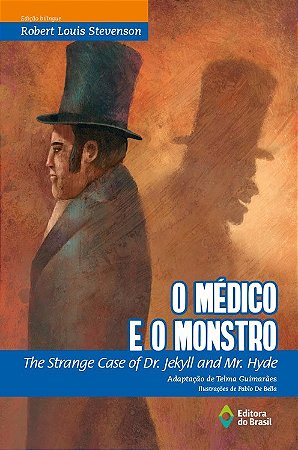 Medico e o Monstro, o / The Strange Case Of Dr. Jekyll And Mr. Hyde