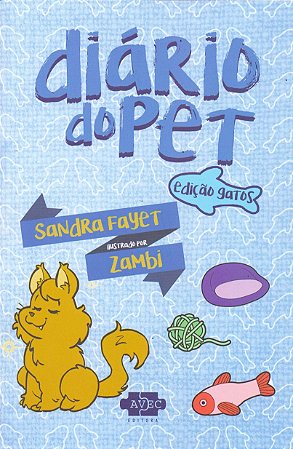 Diario do Pet: Edicao Gatos