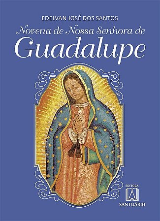 Novena de Nossa Senhora de Guadalupe