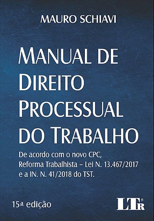 Manual de Direito Processual do Trabalho - de Acordo com o Novo Cpc, Reform