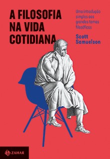Filosofia na Vida Cotidiana, A
