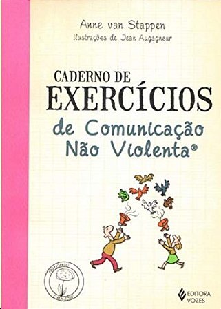 Caderno de Exercicios de Comunicacao Nao Violenta