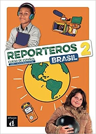 Reporteros Brasil: Libro Del Alumno 2