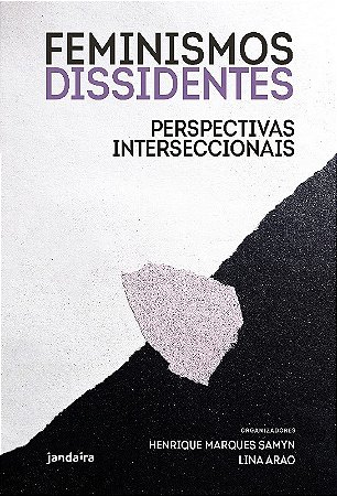 Feminismos Dissidentes: Perspectivas Interseccionais
