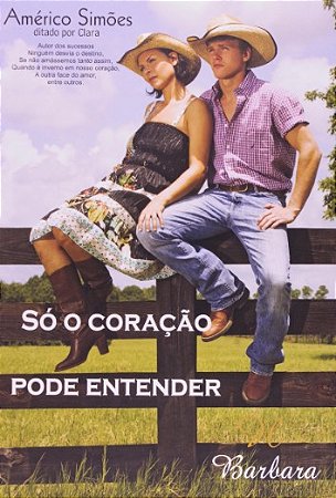 So o Coracao Pode Entender