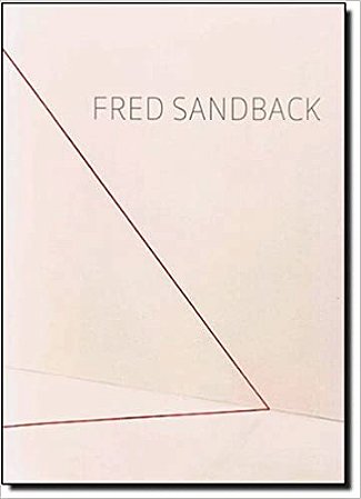 Fred Sandback: o Espaco Nas Entrelinhas