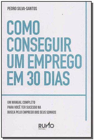 Como Conseguir Um Emprego em 30 Dias