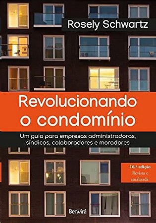 Revolucionando o Condominio: Um Guia para Empresas Administradoras, Sindico