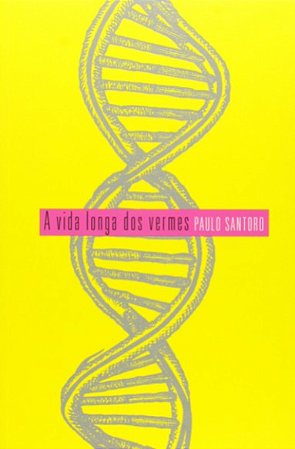Vida Longa dos Vermes, A