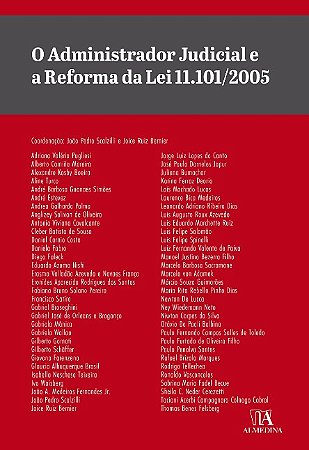 Administrador Judicial e a Reforma da Lei 11.101/2005, O