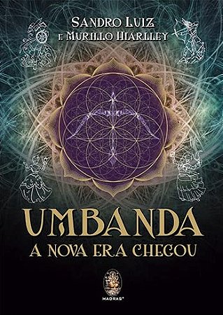Umbanda: a Nova era Chegou