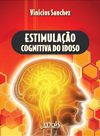 Estimulacao Cognitiva do Idoso